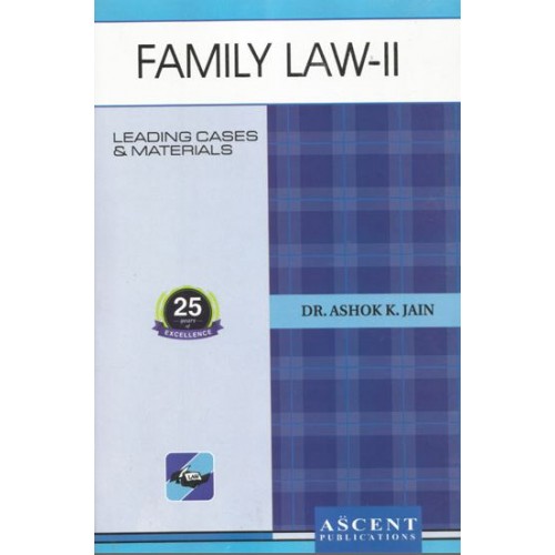 Ascent Publication's Family Law II by Dr. Ashok Kumar Jain